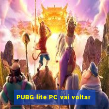 PUBG lite PC vai voltar